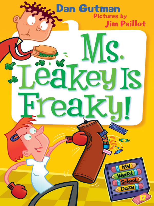 Ms. Leakey Is Freaky! (2011) by Dan Gutman