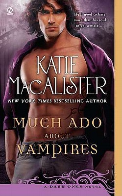 Much Ado About Vampires (2011) by Katie MacAlister