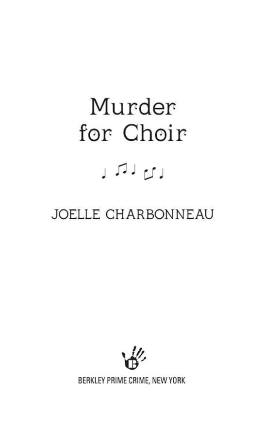 Murder for Choir by Joelle Charbonneau