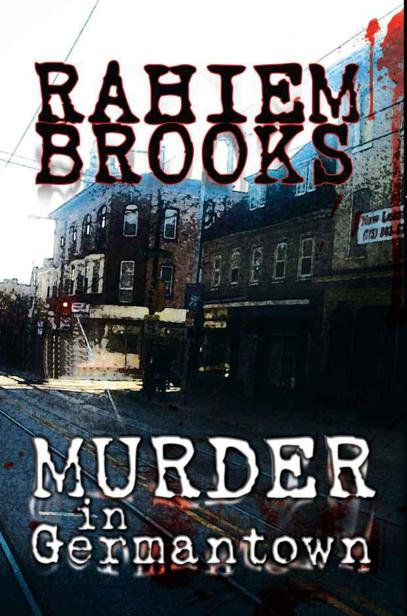 Murder in Germantown by Rahiem Brooks