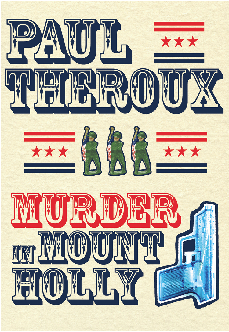 Murder in Mount Holly (2011) by Paul Theroux