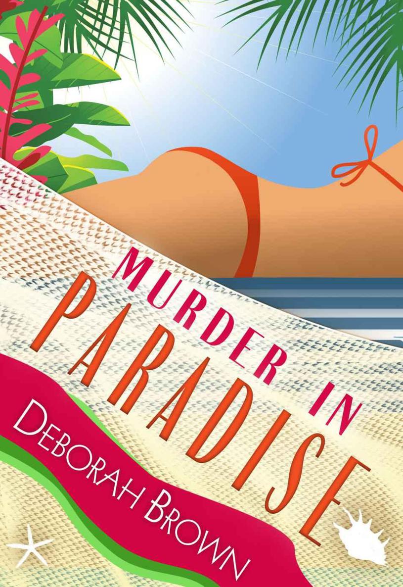 Murder in Paradise (Paradise Series) by Deborah  Brown