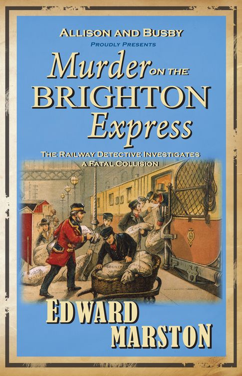 Murder on the Brighton Express (2010) by Edward Marston