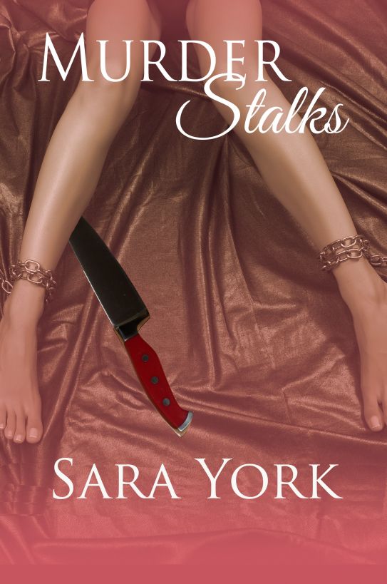 Murder Stalks by Sara York
