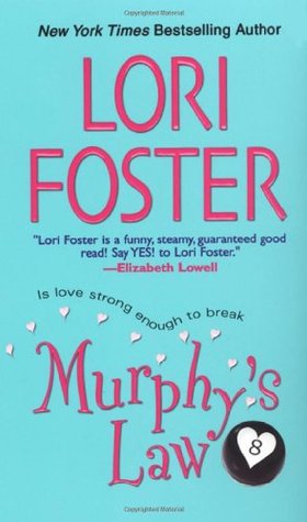 Murphy's Law (2006) by Lori Foster