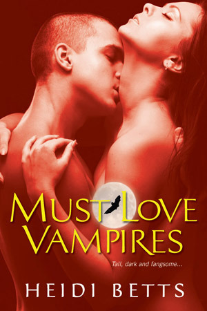 Must Love Vampires (2011) by Heidi Betts