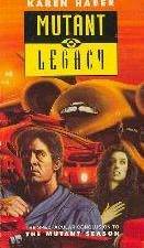 Mutant Legacy (1992) by Karen Haber