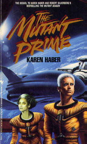 Mutant Prime (1991) by Karen Haber