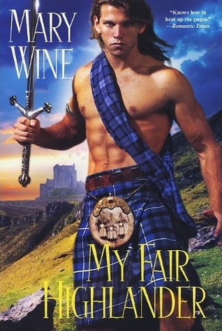 My Fair Highlander (2011) by Mary Wine