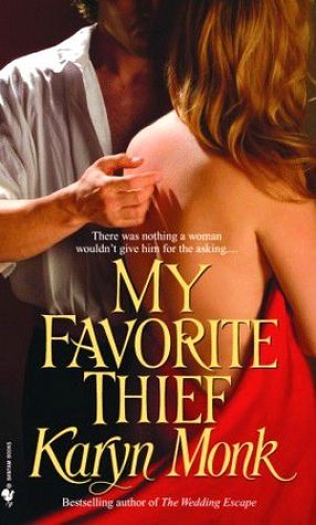 My Favorite Thief (2003) by Karyn Monk