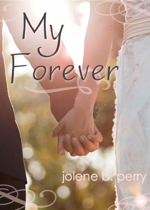 My Forever by Jolene Perry