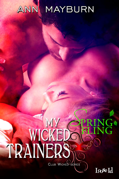 My Wicked Trainers (A Club Wicked Spring Fling) (2013) by Ann Mayburn