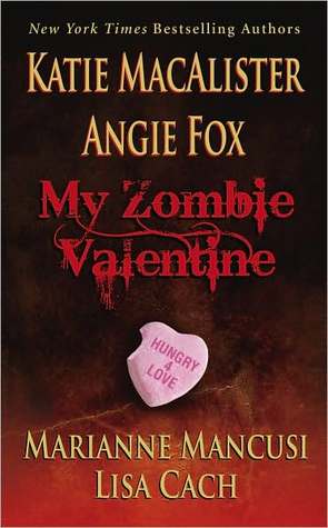 My Zombie Valentine (2010) by Katie MacAlister
