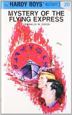 Mystery of the Flying Express (1941) by Franklin W. Dixon