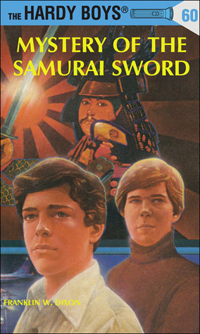 Mystery of the Samurai Sword (2005) by Franklin W. Dixon