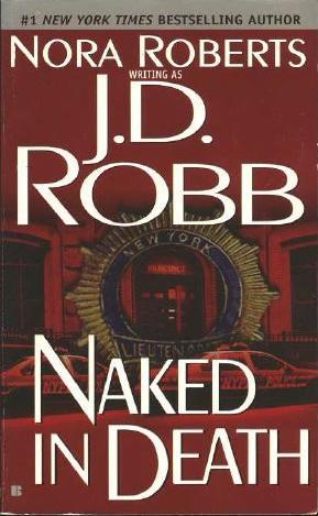 Naked in Death (1995) by J.D. Robb
