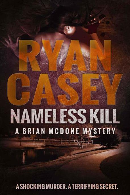 Nameless Kill by Ryan Casey