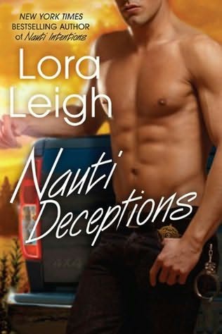 {Nauti Boys 5} - Nauti Deceptions by Lora Leigh