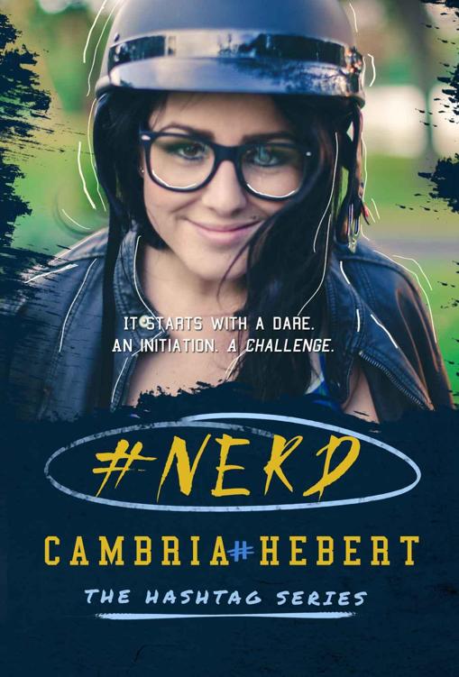 #Nerd (Hashtag #1) by Cambria Hebert