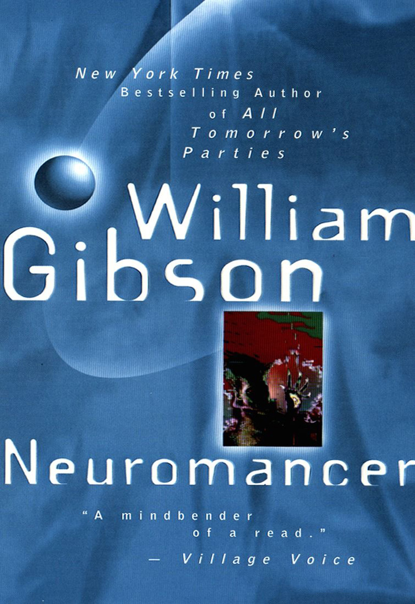 Neuromancer (2014) by William Gibson