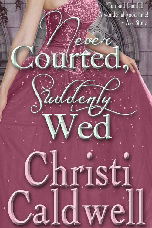 Never Courted, Suddenly Wed