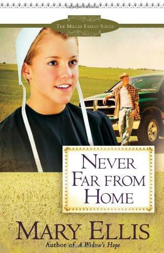 Never Far From Home (The Miller Family 2) by Mary  Ellis
