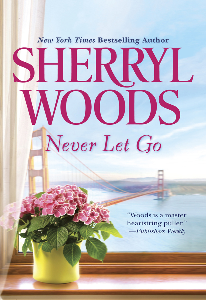 Never Let Go by Sherryl Woods