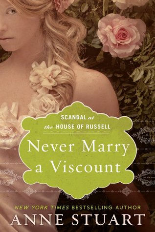 Never Marry a Viscount (2014) by Anne Stuart
