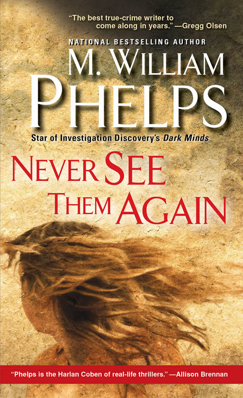 Never See Them Again (2012) by M. William Phelps