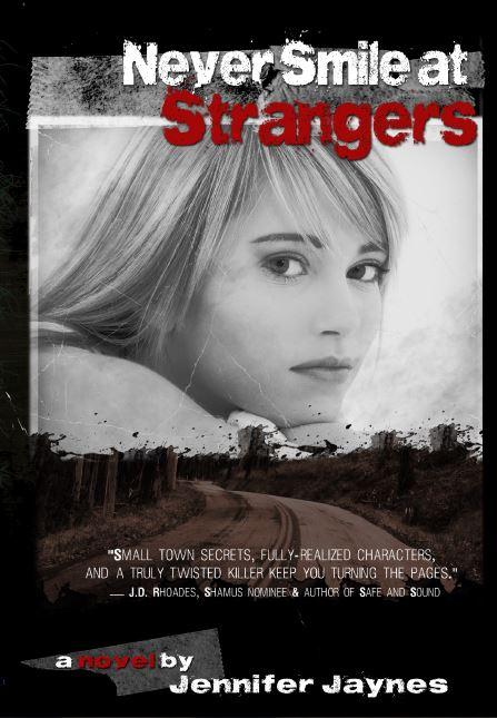 Never Smile at Strangers by Jennifer Minar-Jaynes