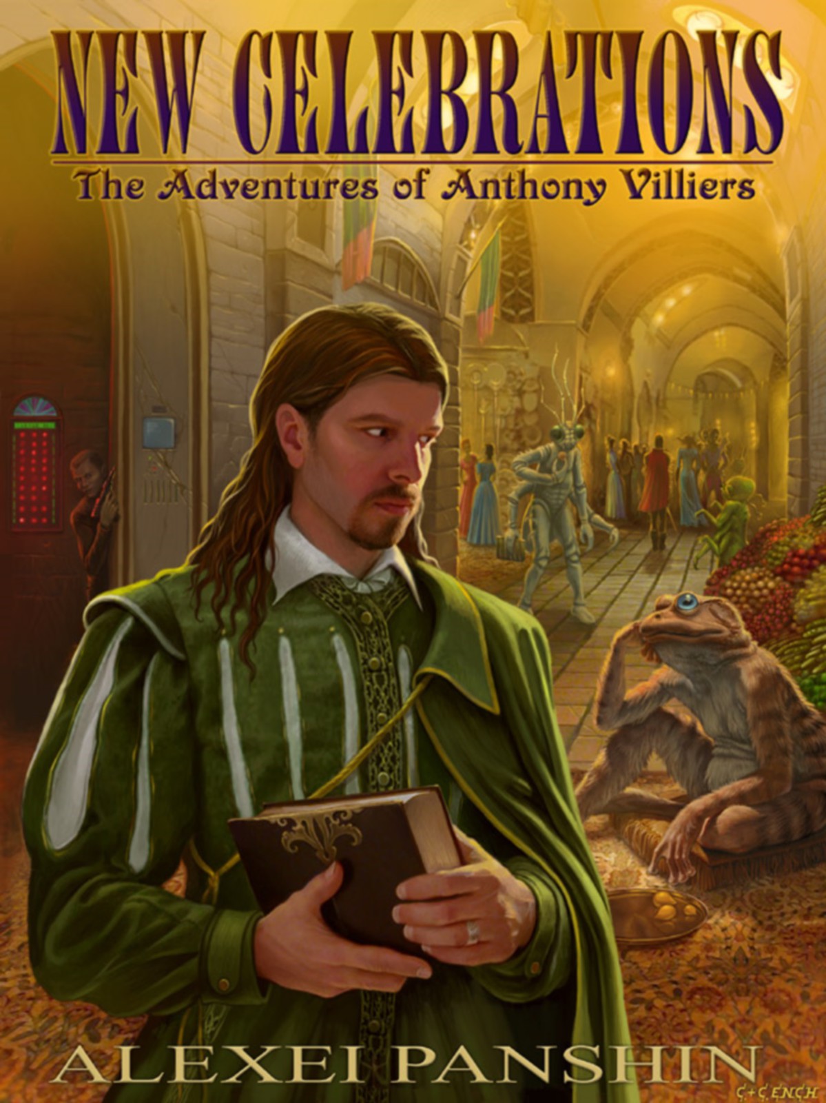 New Celebrations: The Adventures of Anthony Villiers by Alexei Panshin