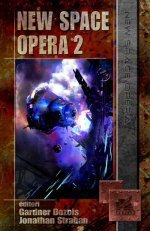 New Space Opera 2 (2010) by Gardner R. Dozois