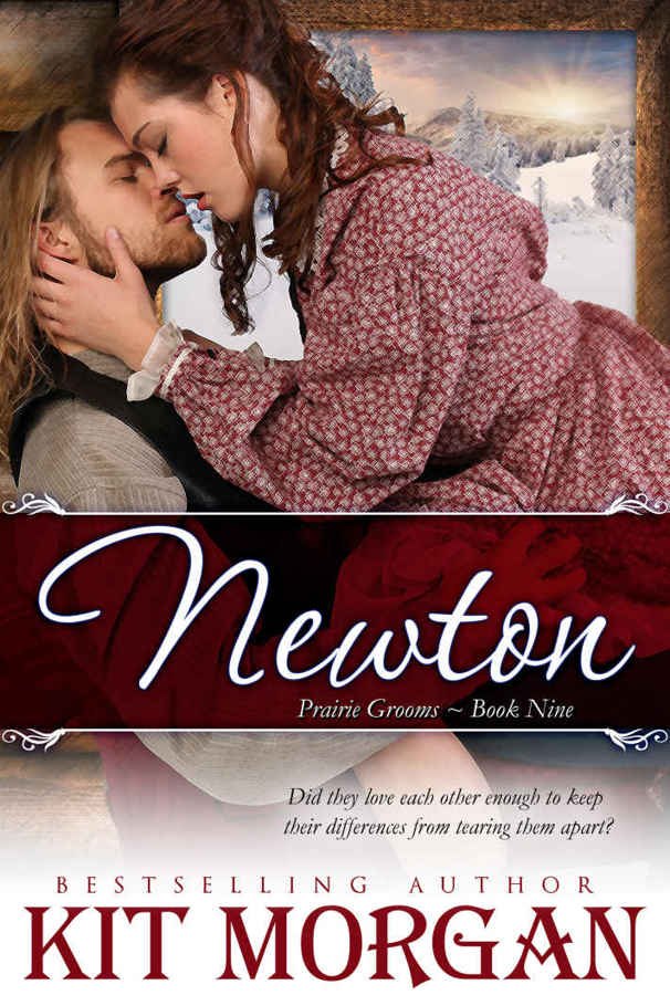 Newton (Prairie Grooms Book 9) by Kit Morgan