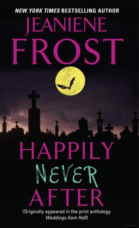 Night Huntress 02.5 - Happily Never After by Jeaniene Frost