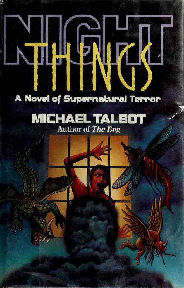 Night Things: A Novel of Supernatural Terror by Talbot, Michael