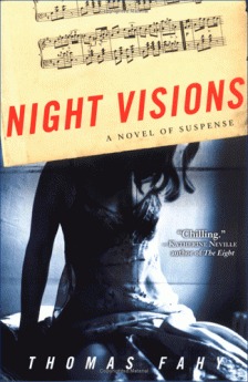 Night Visions: A Novel of Suspense (2004) by Thomas Fahy