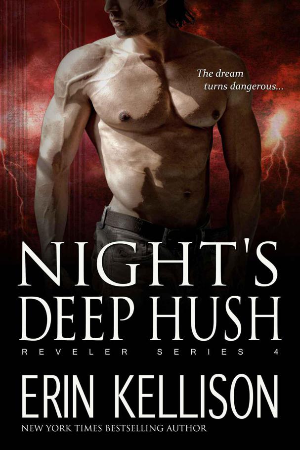 Night's Deep Hush: Reveler Series 4 by Erin Kellison