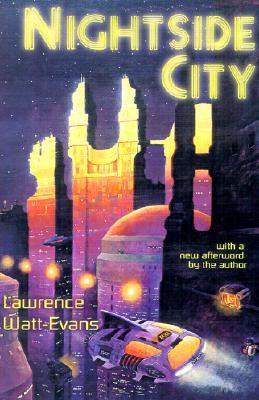 Nightside City (2001) by Lawrence Watt-Evans