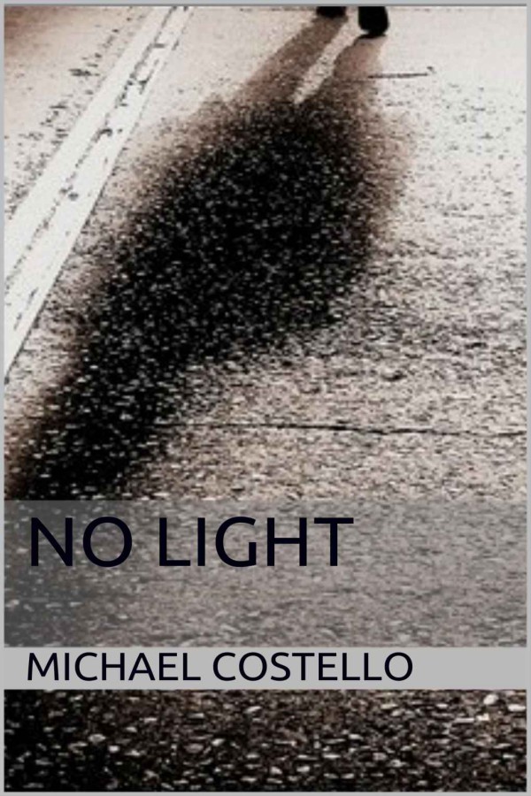 No Light by Costello, Michael