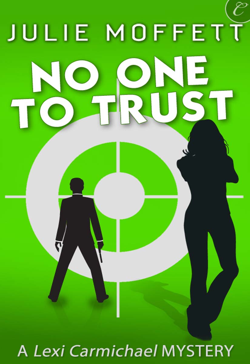 No One to Trust (2011) by Julie Moffett