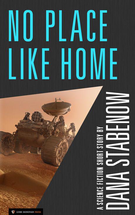 No Place Like Home by Dana Stabenow