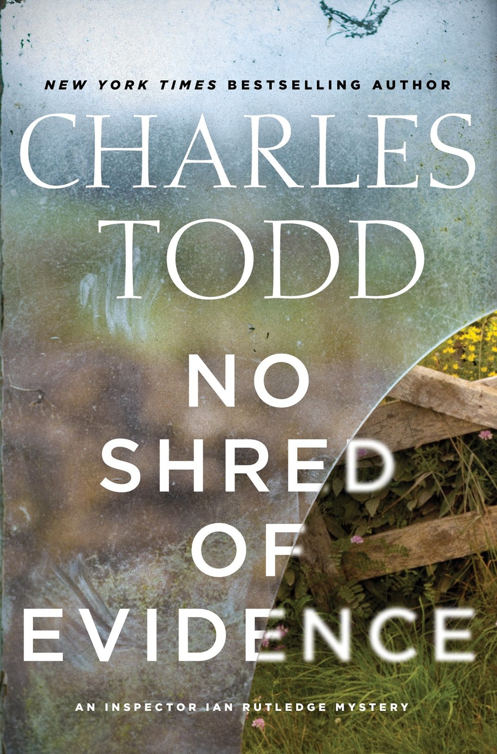 No Shred of Evidence: An Inspector Ian Rutledge Mystery by Charles Todd