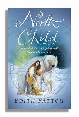North Child (2006) by Edith Pattou