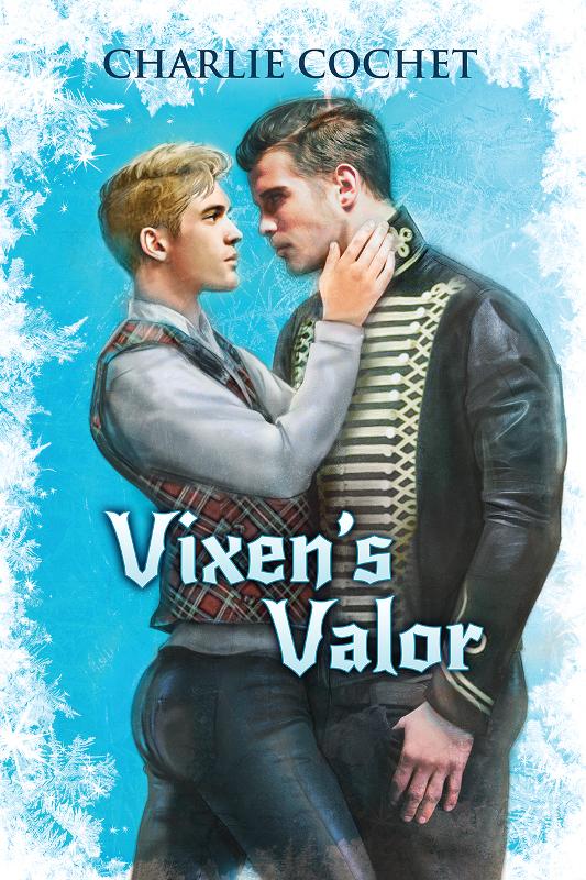 North Pole City Tales 03 - Vixen's Valor by Charlie Cochet