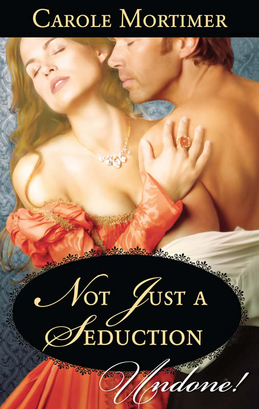 Not Just a Seduction (2013) by Carole Mortimer