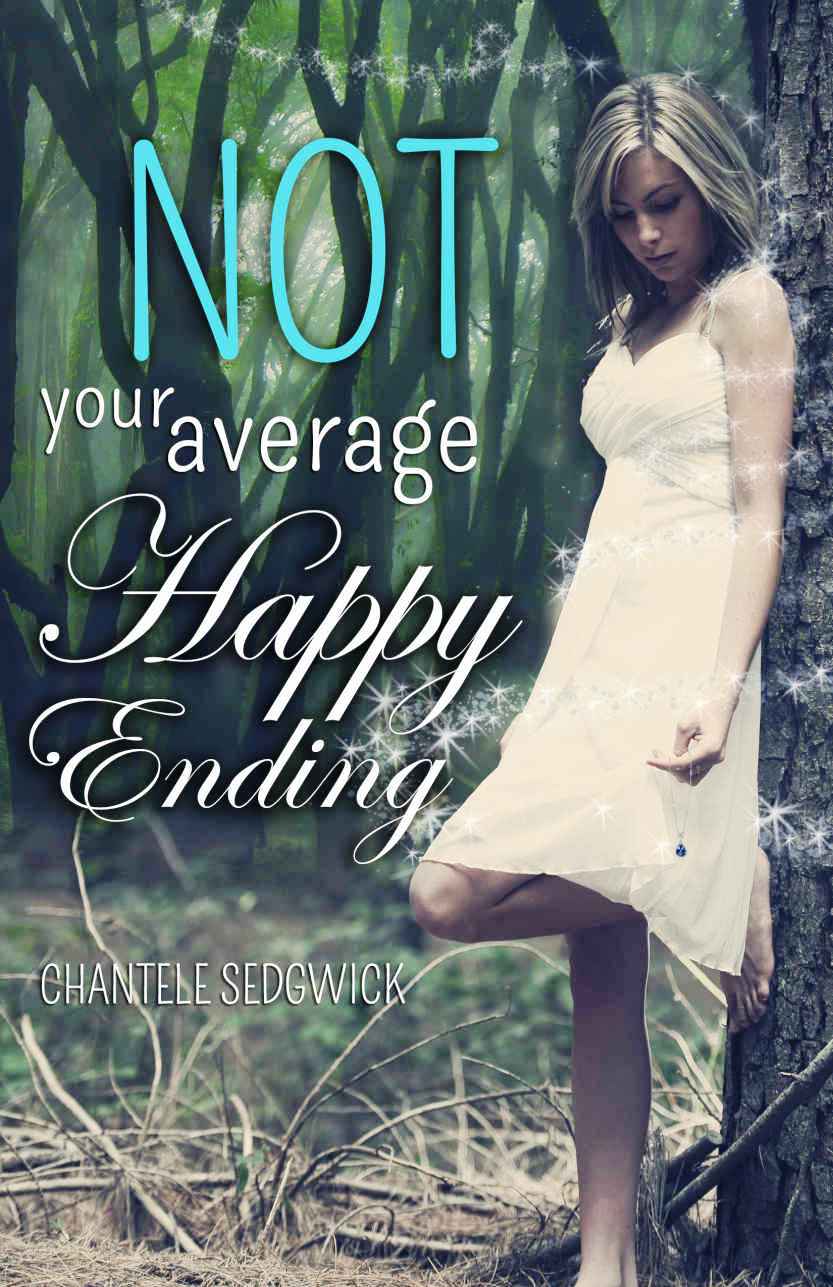 Not Your Average Happy Ending by Chantele Sedgwick