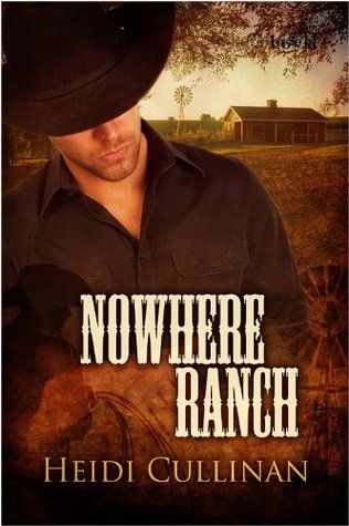 Nowhere Ranch (2011) by Heidi Cullinan