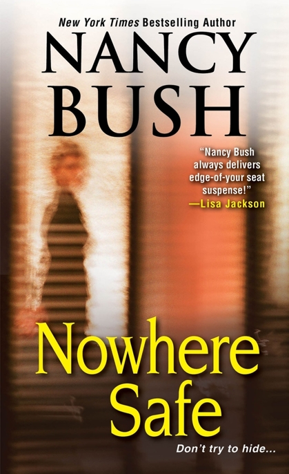 Nowhere Safe by Nancy Bush