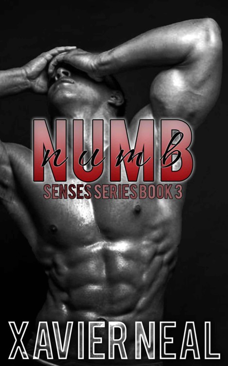 Numb (Senses Series Book 3) by Neal, Xavier