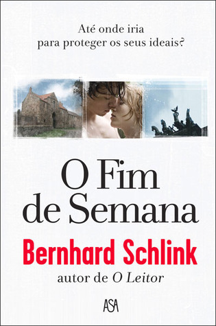 O Fim de Semana (2010) by Bernhard Schlink